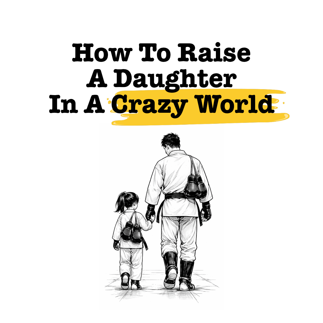 How To Raise A Strong Daughter